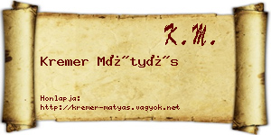 Kremer Mátyás névjegykártya
